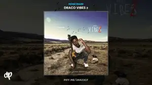 Draco Vibes 2 BY MoneyMarr